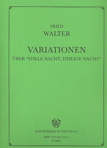 Variationen über Stille Nacht für Orgel Variationen über Stille Nacht für Orgel