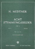 8 Stimmungsbilder op.1 Band 2 (Nr.5-8) für Klavier 8 Stimmungsbilder op.1 Band 2 (Nr.5-8) für Klavier
