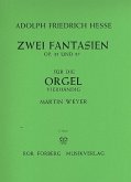 2 Fantasien op.35 und op.87 für Orgel zu 4 Händen 2 Fantasien op.35 und op.87 für Orgel zu 4 Händen