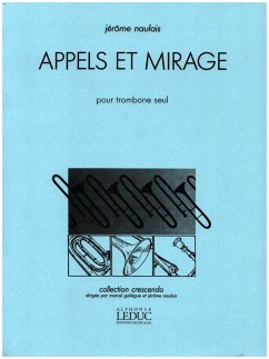 Appels et mirage pour trombone seul