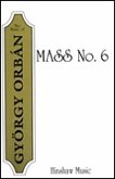 Mass No. 6 Mass No. 6