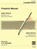 CFS615 Romanze Süßes Sehnen op.40 für Flöte, Viola und Klavier CFS615 Romanze Süßes Sehnen op.40 für Flöte, Viola und Klavier