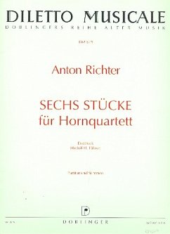 6 Stücke für Hornquartett Partitur und Stimmen