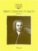 First Lessons In Bach - Book One First Lessons In Bach - Book One