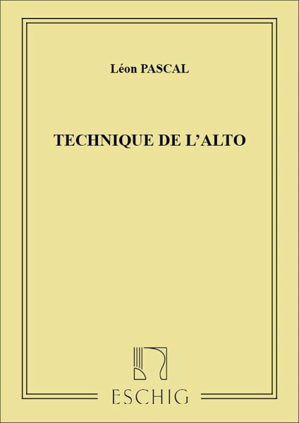 Pascal Technique De L'Alto Music Education Pascal Technique De L'Alto Music Education