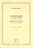 Le bestiaire ou cortege d'orphée pour voix de femme avec accompagnement de 7 instruments