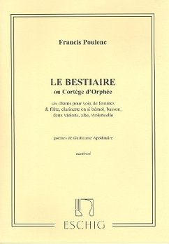 Le bestiaire ou cortege d'orphée pour voix de femme avec accompagnement de 7 instruments