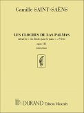 Camille Saint-Saëns, Cloches De Las Palmas Klavier Partitur