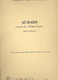 AUBADE OP.39,1 POUR PIANO A 4 MAINS EXTRAIT DU PETITE SUITE POUR ORCHESTRE