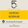 Gustav Schwab: Kurzbiografie kompakt... - Bild 1