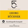 Georg Büchner: Kurzbiografie kompakt... - Bild 1