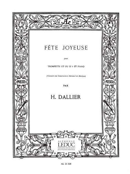 DALLIER FETE JOYEUSE TROMPETTE UT OU SIB ET PIANO DALLIER FETE JOYEUSE TROMPETTE UT OU SIB ET PIANO