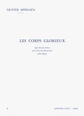 Les corps glorieux vol.3 7 visions breves de la vie des ressucites cites pour orgue