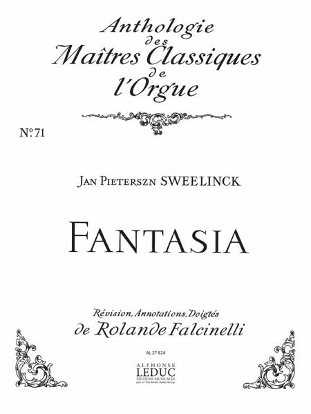 FANTASIA POUR ORGUE ANTHOLOGIE DES MAITRES CLASSIQUES DE L'ORGUE NR.71 AE FANTASIA POUR ORGUE ANTHOLOGIE DES MAITRES CLASSIQUES DE L'ORGUE NR.71 AE
