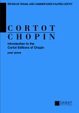 A. Cortot Introduction To The Cortot Editions Of Chopin Preludes Mazurkas Nocturnes Waltzes Ecossaises Polonaise Piano