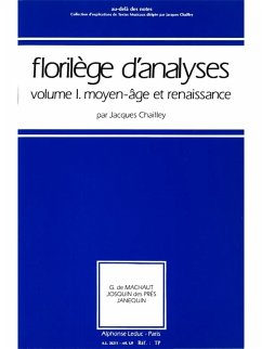 Cover CHAILLEY J. AU DELA DES NOTES N09 FLORILEGE D'ANALYSES DE TEXTES N01:MOY.AGE/RENAIS.