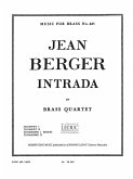 BERGER INTRADA BRASS QUARTET/SCORE AND PARTS(PTION/PTIES)MFB225