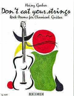 Cover Don't eat your Strings Rock-Poems for classical guitar
