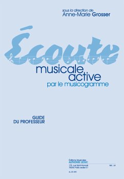 Cover GROSSER ECOUTE MUSICALE ACTIVE PAR LE MUSICOGRAMME/GUIDE DU PROFESSEUR