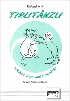 Cover Tirlitänzli Fröhliche Tanz- und Kinderlieder für 2 Sopranblockflöten