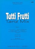 Tutti Frutti Tanz Mix: für Klavier