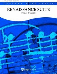 Franco Cesarini, Renaissance Suite Concert Band/Harmonie Partitur + Stimmen