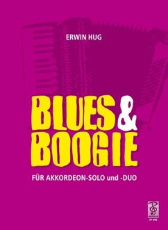 Blues und Boogie für Akkordeon- 01309699 Automatik oder andere Instrumente Blues und Boogie für Akkordeon- 01309699 Automatik oder andere Instrumente