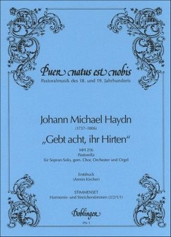 Gebt acht ihr Hirten MH216 für Sopran, gem Chor, Orgel und Orchester Partitur