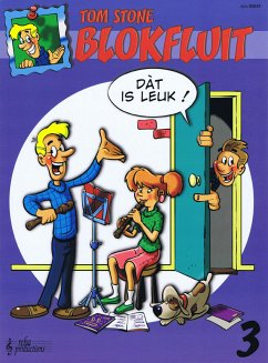 Blokfluit Dat is Leuk! Deel 3 Blokfluit Dat is Leuk! Deel 3