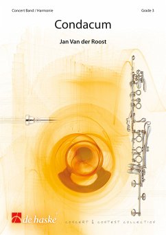 Jan Van der Roost Condacum Concert Band/Harmonie Partitur + Stimmen