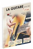 La Guitare pour les 9-15 ans - Volume 1 (+Online Audio) pour guitare La Guitare pour les 9-15 ans - Volume 1 (+Online Audio) pour guitare