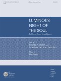 Luminous Night of the Soul for mixed chorus, string quartet and piano score and parts