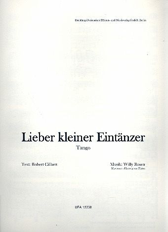 Lieber kleiner Eintänzer: für Gesang und Klavier Archivkopie