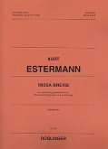 Missa brevis für gem Chor, Orgelpositiv (Chororgel) und große Orgel Partitur