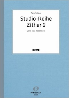 Cover Volks-und Kinderlieder für Zither (Anfänger) Studio-Reihe Zither Band 6