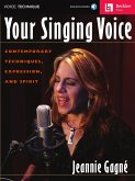 Your Singing Voice Your Singing Voice