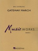 Eric Osterling, Gateway March Concert Band Partitur + Stimmen