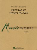 Richard L. Saucedo, Meeting at Tryon Palace Concert Band/Harmonie Partitur