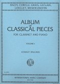 Album of classical Pieces vol.1 for clarinet and piano Album of classical Pieces vol.1 for clarinet and piano