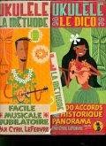 Ukulélé - La méthode et Le dico (+CD) pour ukulélé (frz) Ukulélé - La méthode et Le dico (+CD) pour ukulélé (frz)