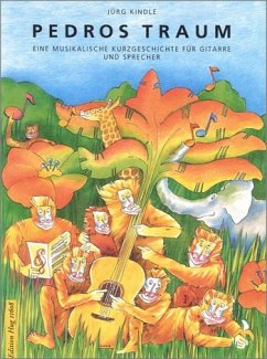 Cover Pedros Traum Eine musikalische Kurzgeschichte für Gitarre und Sprecher