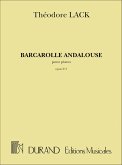 T. Lack Barcarolle Andalouse, Opus 211 - Pour Piano Piano