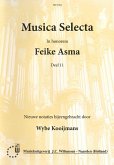 Musica Selecta in honorem Feike Asma Musica Selecta in honorem Feike Asma