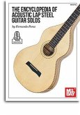 Encyclopedia Of Acoustic Lap Steel Guitar Solos Encyclopedia Of Acoustic Lap Steel Guitar Solos