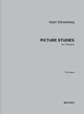 Adam Schoenberg, Picture Studies Orchestra Partitur Adam Schoenberg, Picture Studies Orchestra Partitur