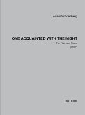 Adam Schoenberg, One acquainted with the night Flöte und Klavier Buch