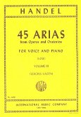 45 Arias from Operas and Oratorios vol.3 for low voice and piano 45 Arias from Operas and Oratorios vol.3 for low voice and piano