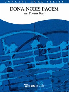 Thomas Doss, Dona Nobis Pacem Concert Band/Harmonie Partitur + Stimmen