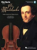 Mendelssohn - Violin Concerto in E Minor, Op. 64 Mendelssohn - Violin Concerto in E Minor, Op. 64