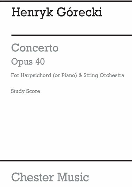 Concerto op.40 for harpsichord (piano) and string orchestra score, archive copy Concerto op.40 for harpsichord (piano) and string orchestra score, archive copy